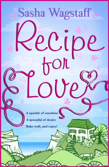 Recipe For Love : Escape to Italy with this deliciously romantic romp, EPUB eBook