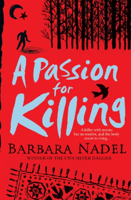 A Passion for Killing (Inspector Ikmen Mystery 9) : A riveting crime thriller set in Istanbul, EPUB eBook
