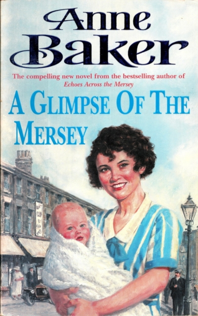A Glimpse of the Mersey : A touching saga of love, family and jealousy, EPUB eBook