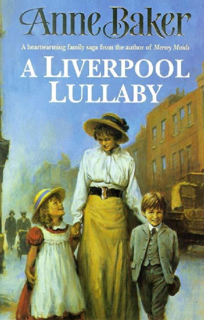 A Liverpool Lullaby : A moving saga of love, freedom and family secrets, EPUB eBook