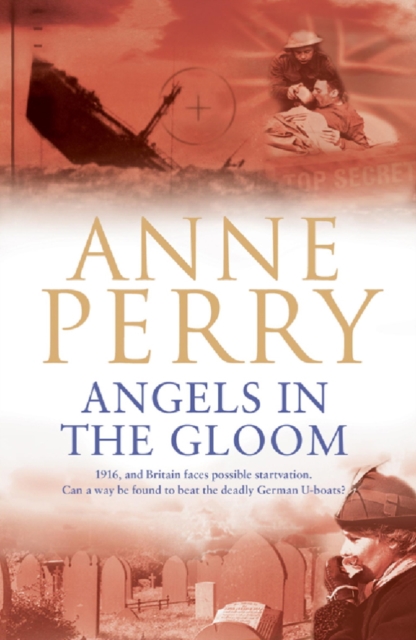 Angels in the Gloom (World War I Series, Novel 3) : An unforgettable novel of war, espionage and secrets, EPUB eBook