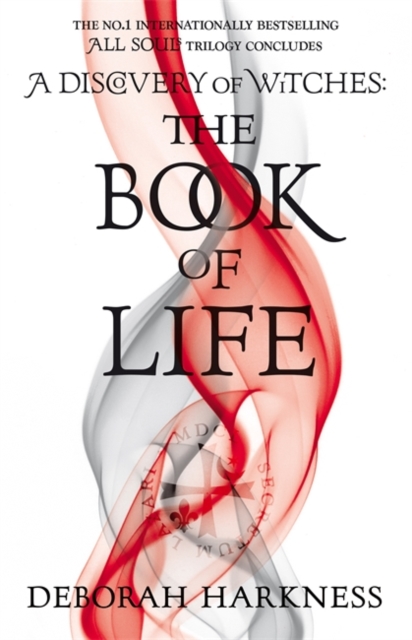 The Book of Life : (All Souls 3), Hardback Book