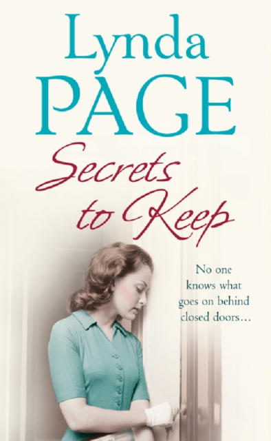 Secrets to Keep : No one knows what goes on behind closed doors, EPUB eBook