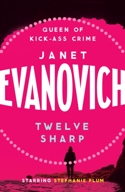 Twelve Sharp : A hilarious mystery full of temptation, suspense and chaos, EPUB eBook