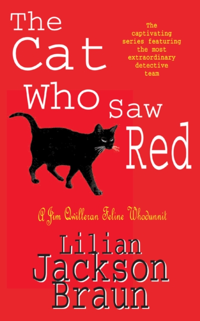 The Cat Who Saw Red (The Cat Who  Mysteries, Book 4) : An enchanting feline mystery for cat lovers everywhere, EPUB eBook