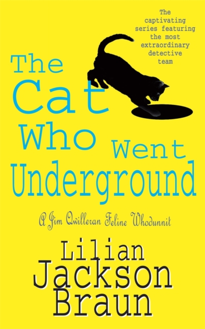 The Cat Who Went Underground (The Cat Who… Mysteries, Book 9) : A witty feline mystery for cat lovers everywhere, EPUB eBook