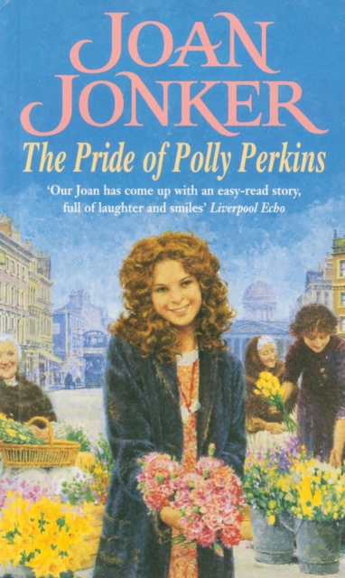 The Pride of Polly Perkins : A touching family saga of love, tragedy and hope, EPUB eBook