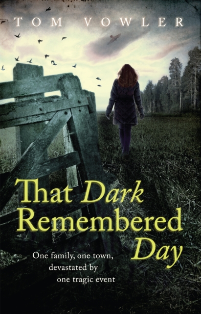 That Dark Remembered Day, Paperback / softback Book