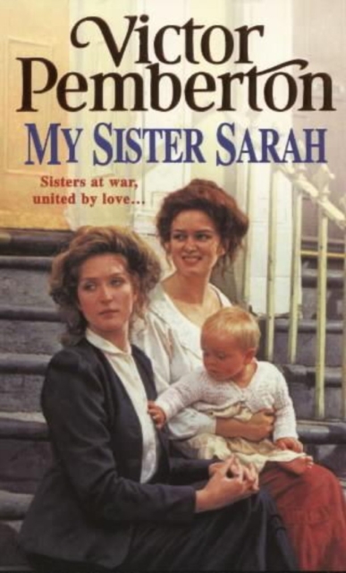 My Sister Sarah : Sisters at war, united by love, EPUB eBook