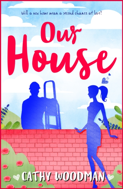 Our House : A laugh-out-loud romantic romp, EPUB eBook
