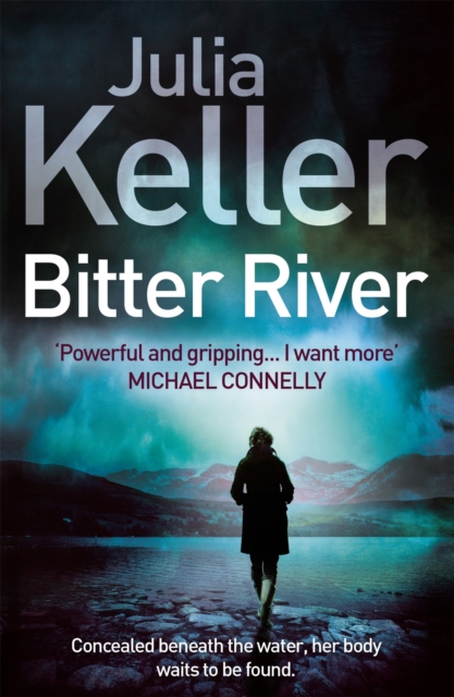 Bitter River (Bell Elkins, Book 2) : An unputdownable murder mystery, Paperback / softback Book