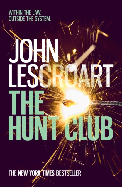 The Hunt Club (Wyatt Hunt, book 1) : A gripping and breath-taking murder mystery, Paperback / softback Book