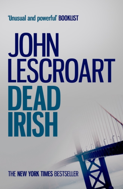 Dead Irish (Dismas Hardy series, book 1) : A captivating crime thriller, EPUB eBook