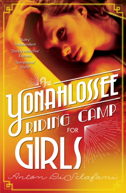 The Yonahlossee Riding Camp for Girls, Paperback / softback Book