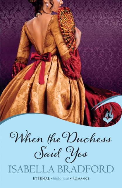 When The Duchess Said Yes: Wylder Sisters Book 2, Paperback / softback Book