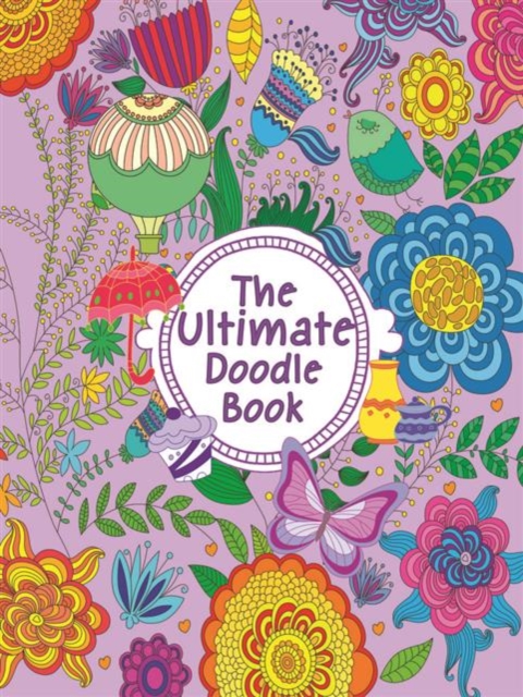 The Ultimate Doodle Book, Paperback / softback Book