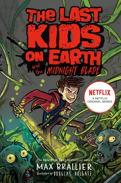 The Last Kids on Earth and the Midnight Blade, EPUB eBook