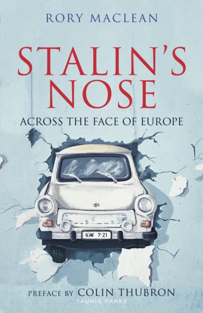 Stalin's Nose : Across the Face of Europe, Paperback / softback Book