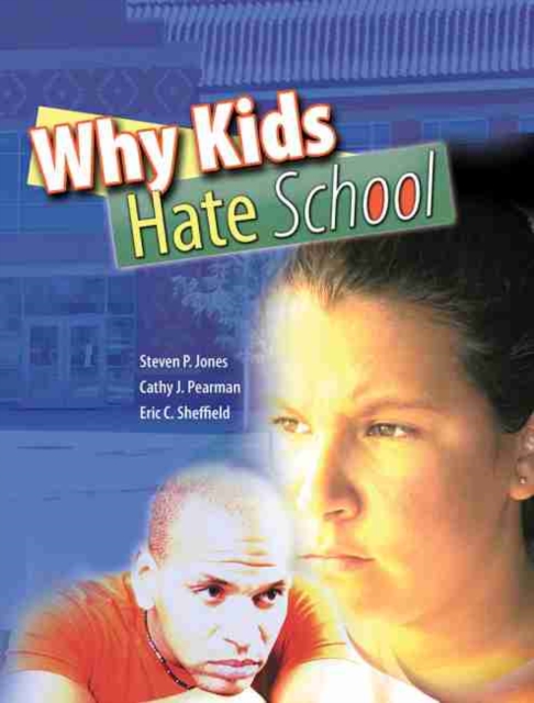Why Kids Hate School, Paperback / softback Book