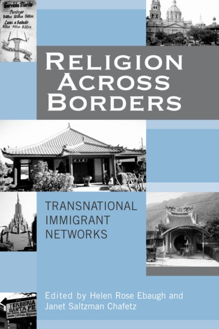 Religion Across Borders : Transnational Immigrant Networks, Hardback Book