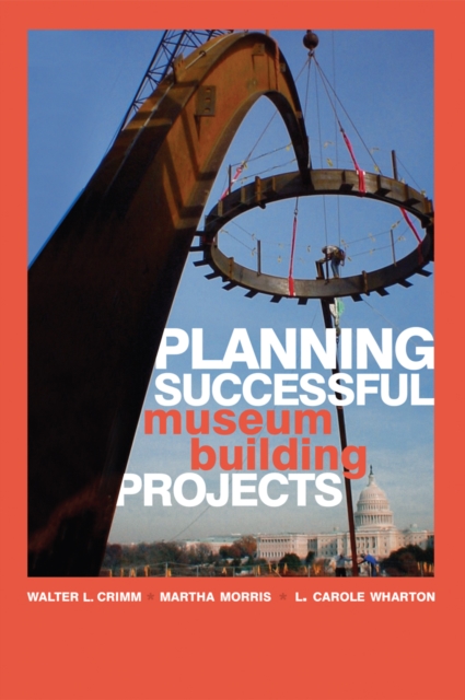 Planning Successful Museum Building Projects, Paperback / softback Book