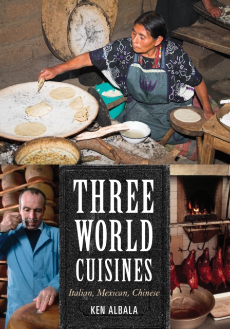 Three World Cuisines : Italian, Mexican, Chinese, EPUB eBook