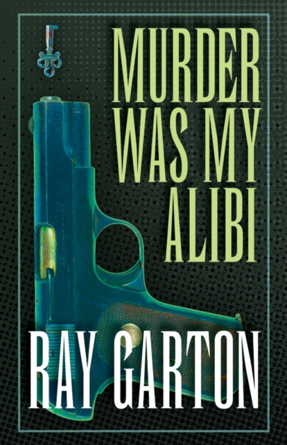 Murder Was My Alibi, EPUB eBook