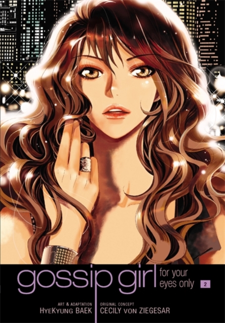 Gossip Girl: The Manga, Vol. 2 : For Your Eyes Only, Paperback / softback Book