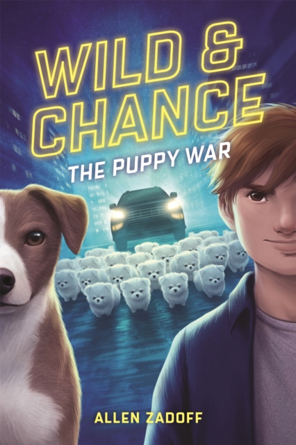 Wild & Chance: The Puppy War, Hardback Book