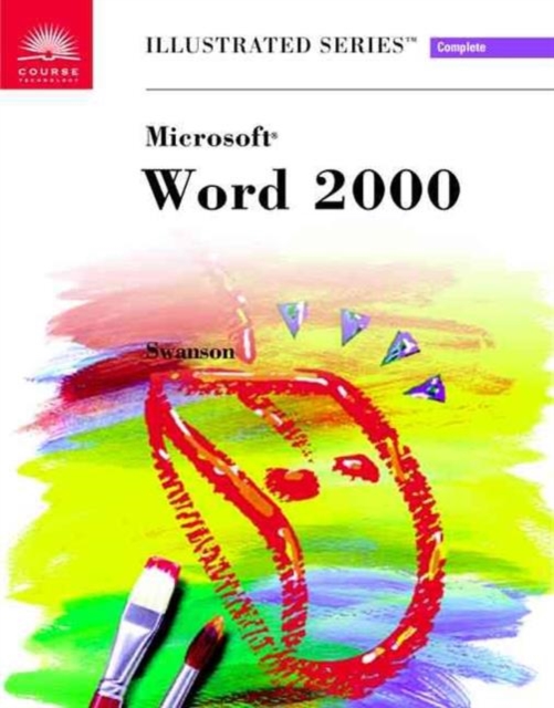 Microsoft Word 2000 : Illustrated Complete Edition, Paperback Book