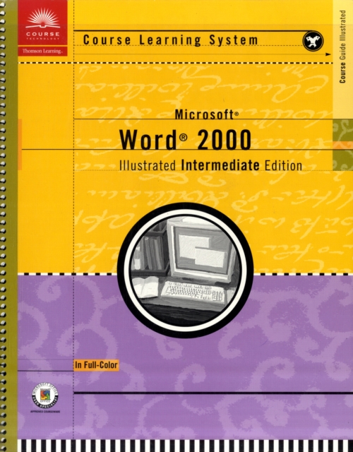 Microsoft Word 2000 : Intermediate Course Guide, Mixed media product Book