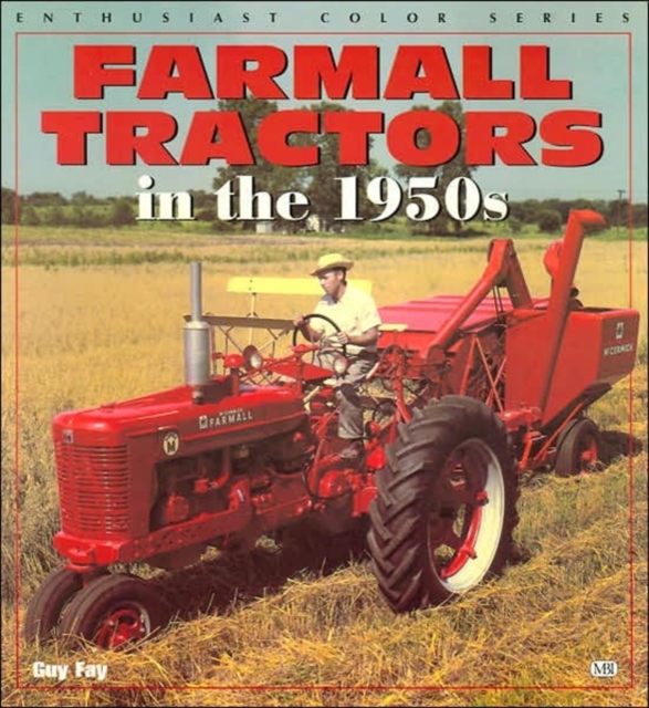 Farmall Tractors in the 1950s, Paperback Book