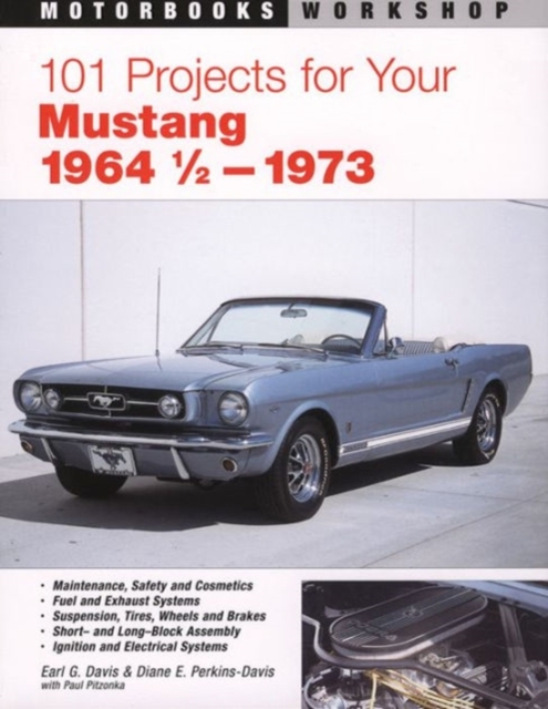 101 Projects for Your 1964 1/2-1973 Mustang, Paperback Book