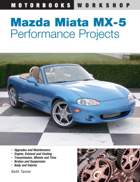 Mazda Miata MX-5 Performance Projects, Paperback / softback Book