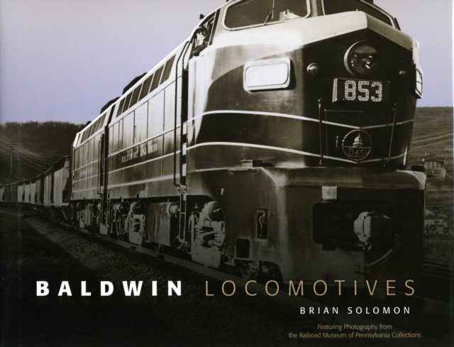 Baldwin Locomotives, Hardback Book