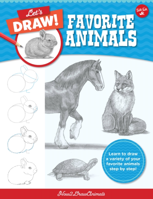 Let's Draw Favorite Animals : Learn to draw a variety of your favorite animals step by step! Volume 3, Paperback / softback Book