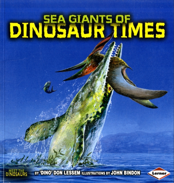 Sea Giants of Dinosaur Times, Paperback / softback Book