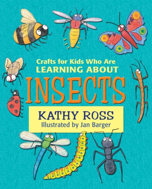 Crafts for Kids Who Are Learning about Insects, PDF eBook