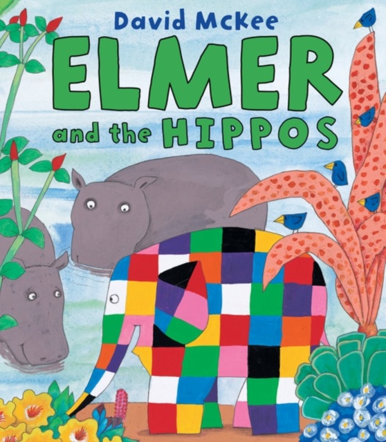 Elmer and the Hippos, PDF eBook