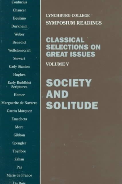 Classical Selections on Great Issues : Society and Solitude, Paperback / softback Book