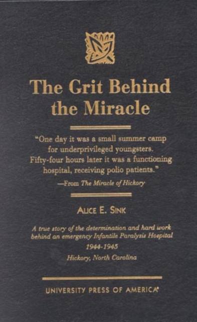 The Grit Behind the Miracle, Hardback Book