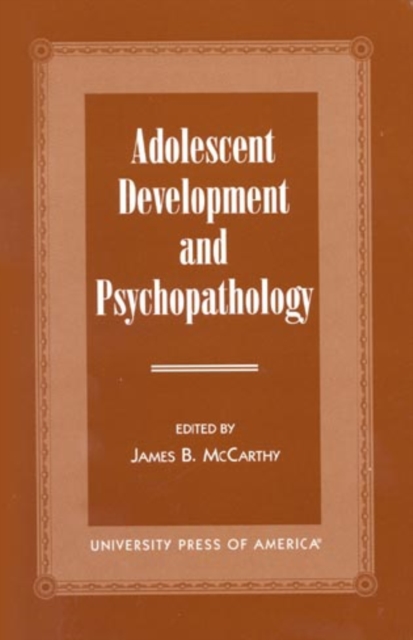 Adolescent Development and Psychopathology, Paperback / softback Book