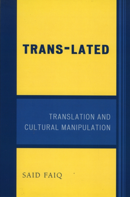 Trans-Lated : Translation and Cultural Manipulation, Paperback / softback Book
