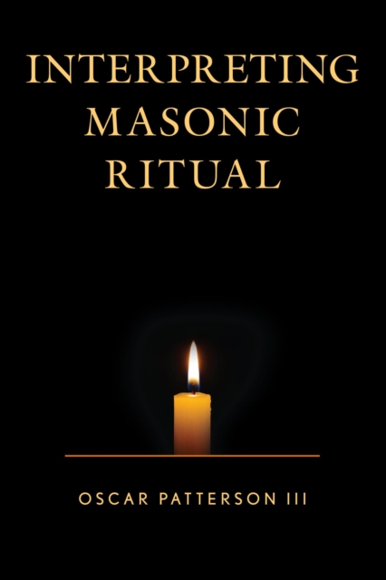 Interpreting Masonic Ritual, EPUB eBook