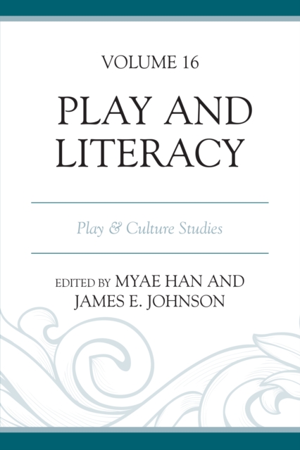 Play and Literacy : Play & Culture Studies, Paperback / softback Book