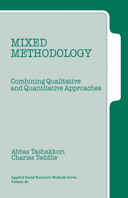 Mixed Methodology : Combining Qualitative and Quantitative Approaches, Paperback / softback Book