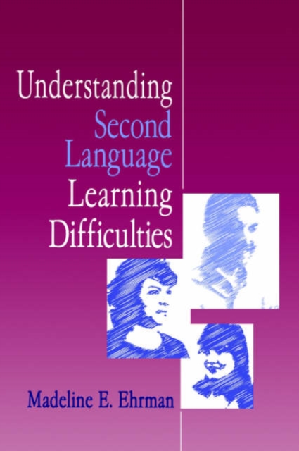 Understanding Second Language Learning Difficulties, Hardback Book