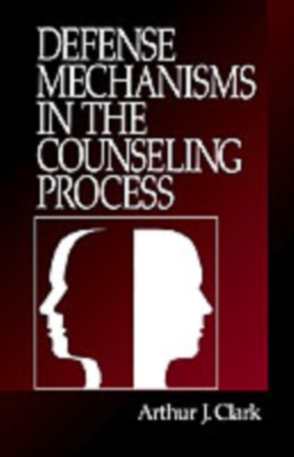 Defense Mechanisms in the Counseling Process, Paperback / softback Book
