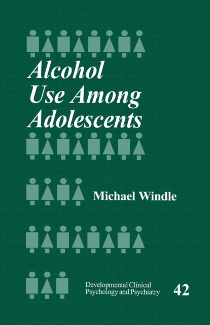 Alcohol Use Among Adolescents, Paperback / softback Book
