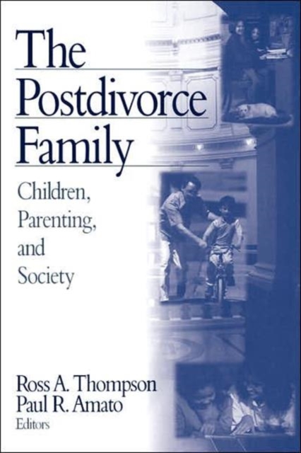The Postdivorce Family : Children, Parenting, and Society, Paperback / softback Book